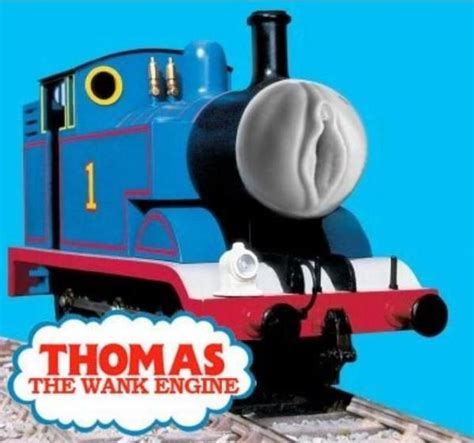 Thomas dank enginegone wrong sexual